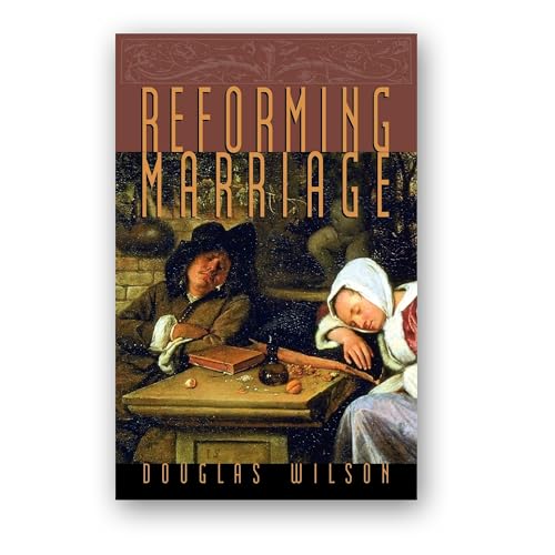 Reforming Marriage: Gospel Living for Couples